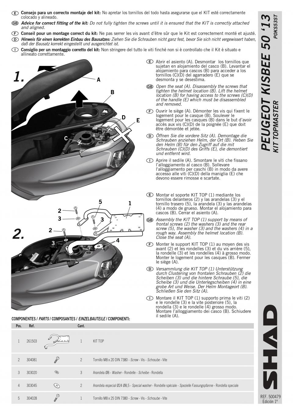 Kit fixation top case Shad pour scooter Peugeot 100 Kisbee Après 2014 P0KS53ST