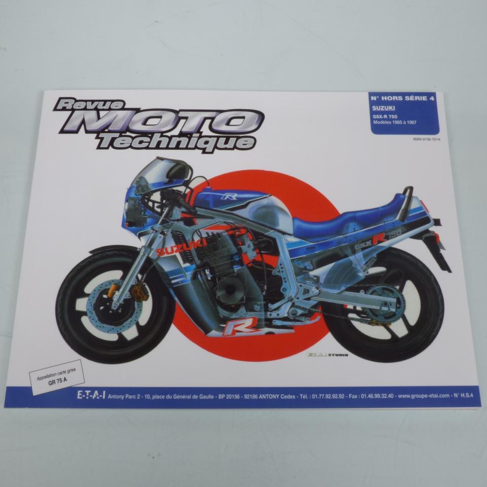 Revue technique atelier E.T.A.I pour moto Suzuki 750 Gsx-R 1985 à 1987 HS N°4 / GR75A